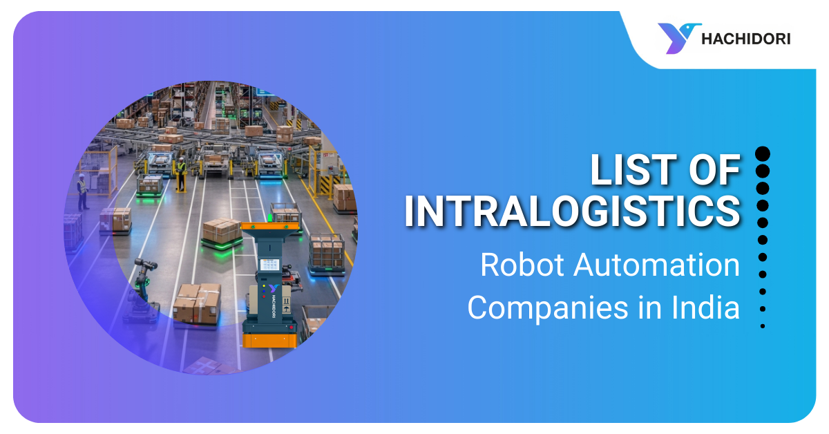 Intralogistics Robot Automation Companies