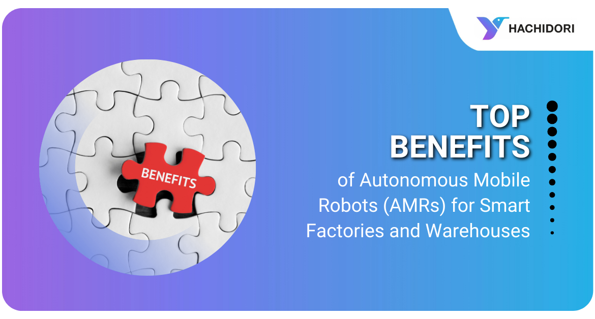 Benefits of AMRs