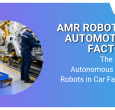 The Role of Autonomous Mobile Robots in Car Factories