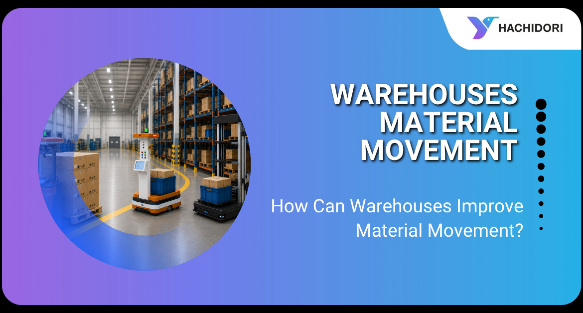 Warehouses Material Movement