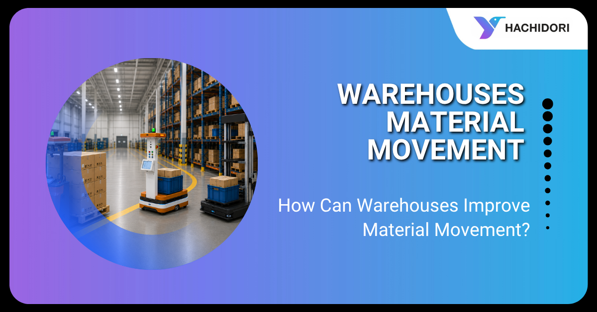 Warehouses Material Movement