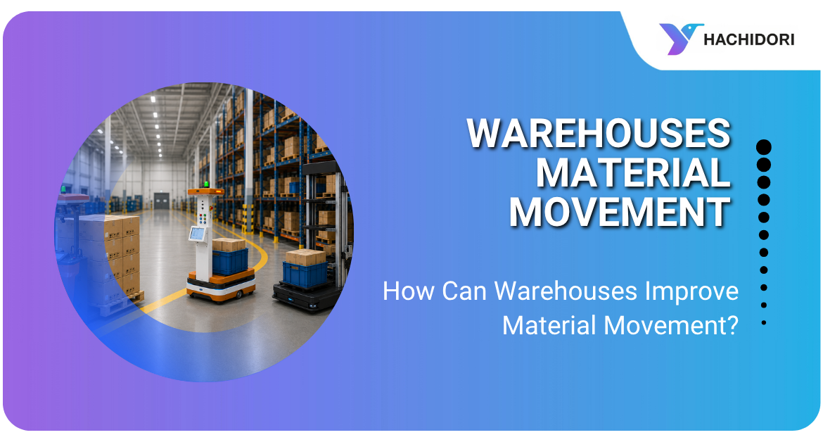Warehouses Material Movement